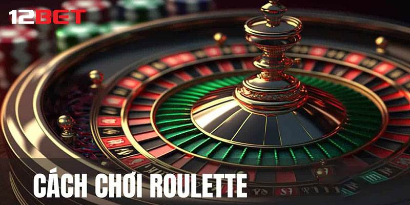 Tại sao cần phải biết cách chơi Roulette